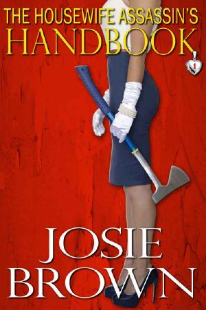 [The Housewife Assassin 01] • The Housewife Assassin's Handbook (Housewife Assassin Series, Book 1)